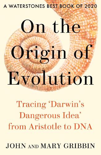 [object Object] «On the Origin of Evolution: Tracing ‘Darwin’s Dangerous Idea’ from Aristotle to DNA», авторов Джон Гриббин, Мэри Гриббин - фото №1