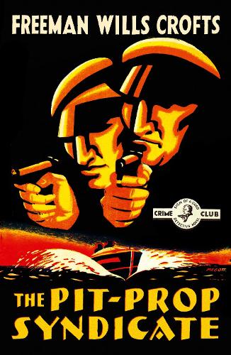 Бумажная книга «The Pit-Prop Syndicate», автор Фримен Уиллс Крофт - фото №1