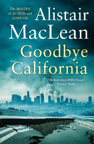 Бумажная книга «Goodbye California», автор Алистер Маклин - фото №1