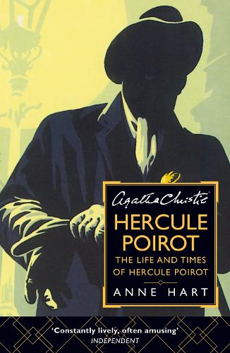 Бумажная книга «Agatha Christie’s Hercule Poirot: The Life and Times of Hercule Poirot», автор Энн Харт - фото №1