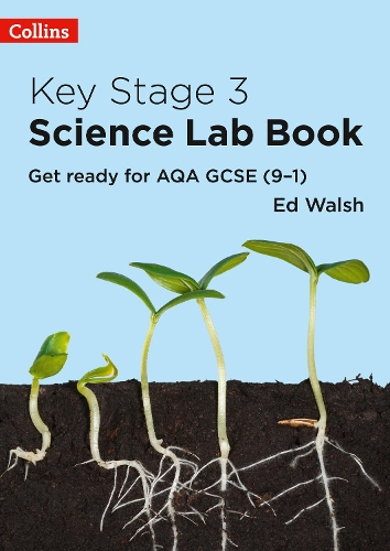 [object Object] «Key Stage 3 Science Lab Book: Get Ready for AQA GCSE (9–1)», автор Эд Уолш - фото №1