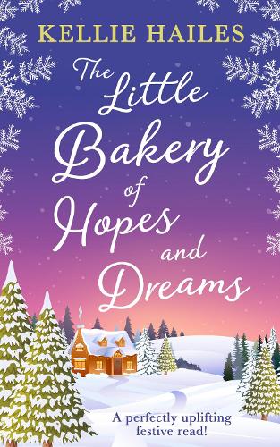 Бумажная книга «The Little Bakery of Hopes and Dreams», автор Келли Хейлс - фото №1