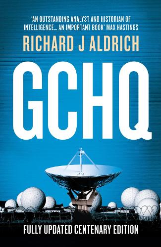 Паперова книга «GCHQ: Centenary Edition», автор Річард Олдріч - фото №1