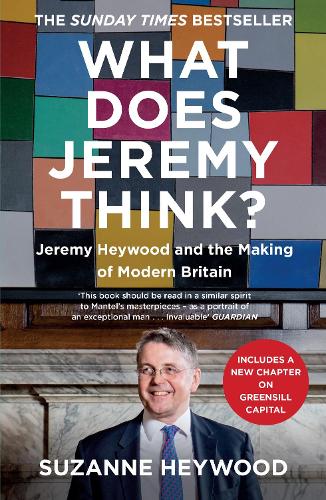 Бумажная книга «What Does Jeremy Think?: Jeremy Heywood and the Making of Modern Britain», автор Сюзанна Хейвуд - фото №1