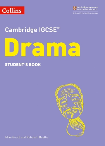 [object Object] «Cambridge IGCSE™ Drama Student’s Book», авторів Майк Гулд, Ребекка Бітті - фото №1
