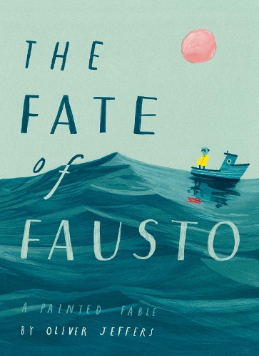 Бумажная книга «The Fate of Fausto», автор Оливер Джефферс - фото №1