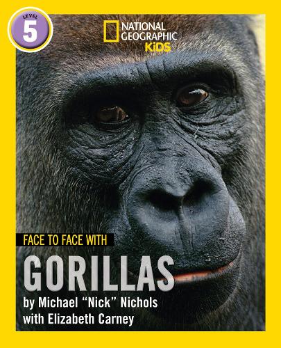 Бумажная книга «Face to Face with Gorillas: Level 5», авторов Элизабет Карни, Майкл Николс - фото №1