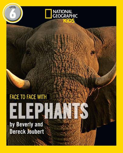 Бумажная книга «Face to Face with Elephants: Level 6», авторов Беверли Журбер, Дерек Жубер - фото №1