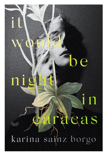 Паперова книга «It Would Be Night in Caracas», авторів Елізабет Браєр, Каріна Сайнц Борго - фото №1