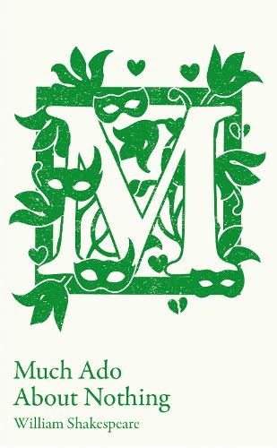 Бумажная книга «Much Ado About Nothing: GCSE 9-1 Set Text Student Edition», автор Уильям Шекспир - фото №1