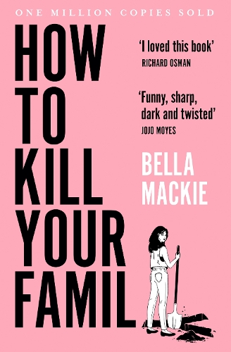 Бумажная книга «How to Kill Your Family», автор Бэлла Маки - фото №1