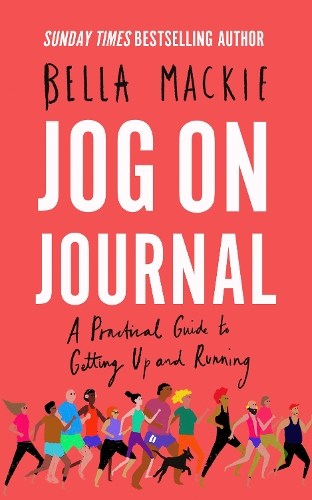 Бумажная книга «Jog on Journal: A Practical Guide to Getting Up and Running», автор Бэлла Маки - фото №1