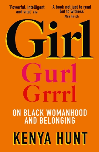 Паперова книга «GIRL: On Black Womanhood and Belonging», автор Кенія Хант - фото №1