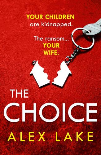 Бумажная книга «The Choice», автор Алекс Лейк - фото №1
