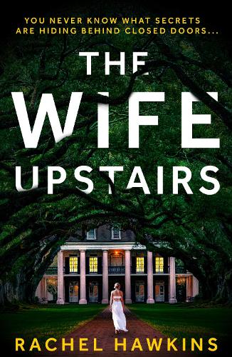 Паперова книга «The Wife Upstairs», автор Рейчел Гокінс - фото №1