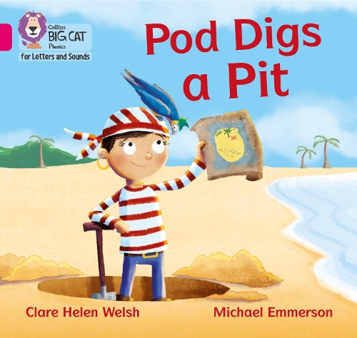 Бумажная книга «Pod Digs a Pit: Band 01b/Pink B», автор Клэр Хелен Уэлш - фото №1