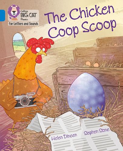 Бумажная книга «The Chicken Coop Scoop: Band 04/Blue», автор Хелен Дайнен - фото №1