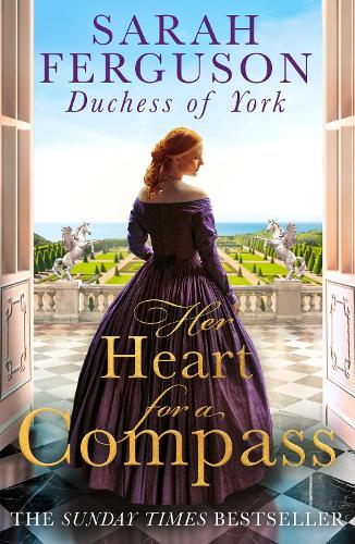 Паперова книга «Her Heart for a Compass», автор Сара Фергюсон - фото №1