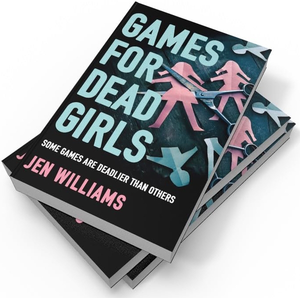 Паперова книга «Games for Dead Girls», автор Джен Вільямс - фото №1