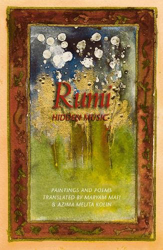 Бумажная книга «Rumi: Hidden Music», авторов Азима Мелита Колин, Марьям Мафи - фото №1