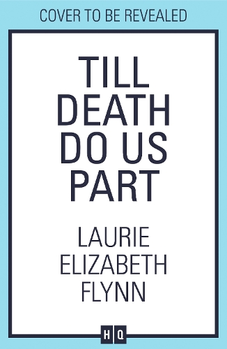 Бумажная книга «Till Death Do Us Part», автор Лори лизабет Флинн - фото №1