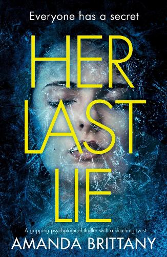 Бумажная книга «Her Last Lie», автор Аманда Бриттани - фото №1