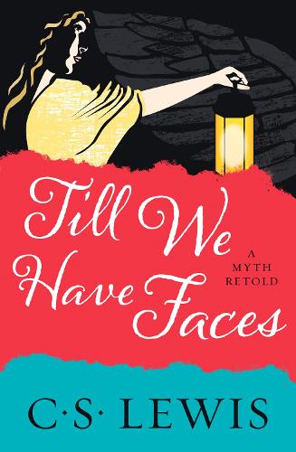 Бумажная книга «Till We Have Faces», автор Клайв Стейплз Льюис - фото №1