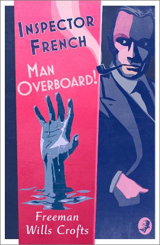 Паперова книга «Inspector French: Man Overboard!», автор Фрімен Віллс Крофт - фото №1