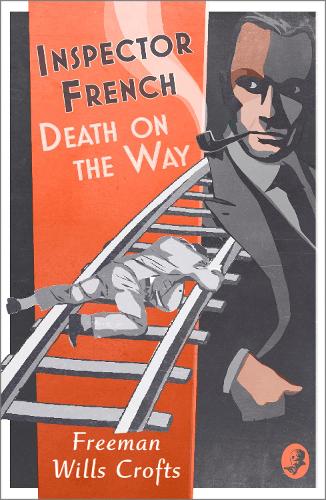 Бумажная книга «Inspector French: Death on the Way», автор Фримен Уиллс Крофт - фото №1