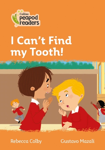 [object Object] «I Can’t Find my Tooth!: Level 4», автор Ребекка Колби - фото №1
