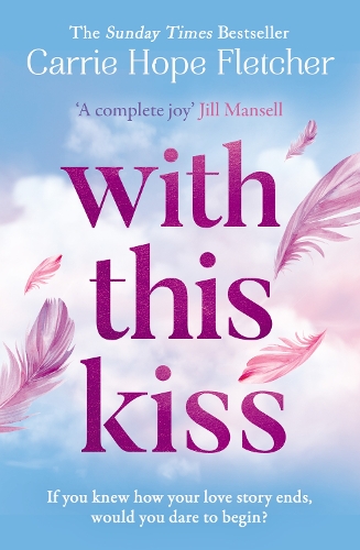 Паперова книга «With This Kiss», автор Керрі Хоуп Флетчер - фото №1