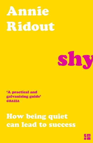Бумажная книга «Shy: How Being Quiet Can Lead to Success», автор Энни Ридаут - фото №1