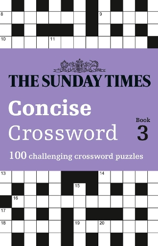 Бумажная книга «The Sunday Times Concise Crossword Book 3: 100 Challenging Crossword Puzzles», автор Питер Бидлкомб - фото №1