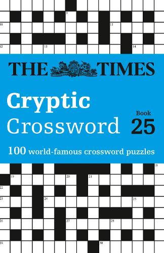 Паперова книга «The Times Cryptic Crossword Book 25: 100 World-Famous Crossword Puzzles», автор Річард Роган - фото №1