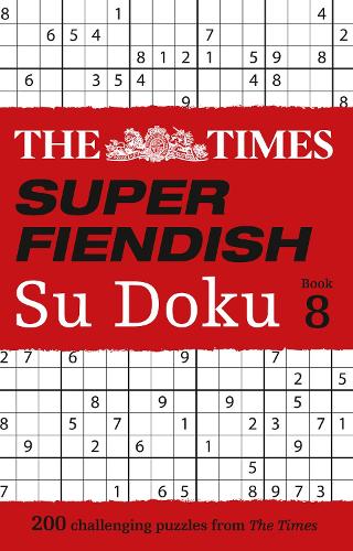 Паперова книга «The Times Super Fiendish Su Doku Book 8: 200 Challenging Puzzles», автор The Times Mind Games - фото №1