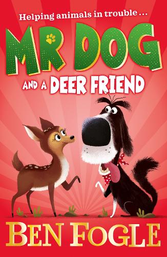 [object Object] «Mr Dog and a Deer Friend», авторів Бен Фогл, Стів Коул - фото №1