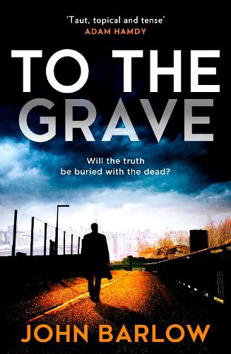 Бумажная книга «To the Grave», автор Джон Барлоу - фото №1