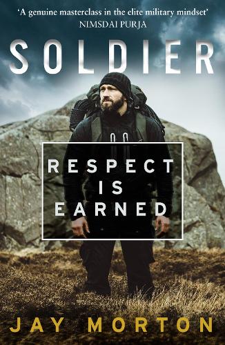 Паперова книга «Soldier: Respect is Earned», автор Джей Мортон - фото №1