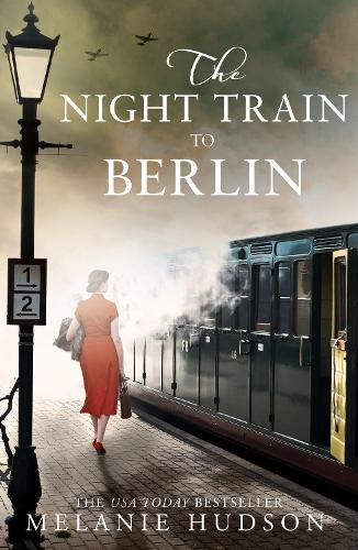 Паперова книга «The Night Train to Berlin», автор Мелані Хадсон - фото №1