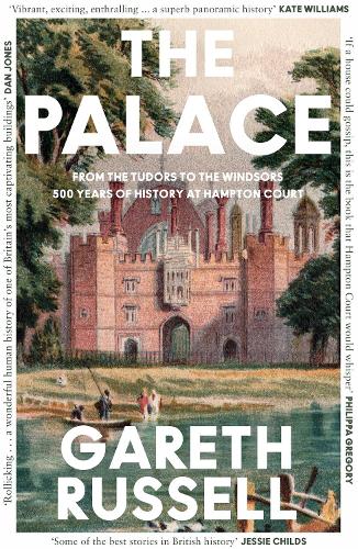 Бумажная книга «The Palace: From the Tudors to the Windsors, 500 Years of History at Hampton Court», автор Гарет Рассел - фото №1