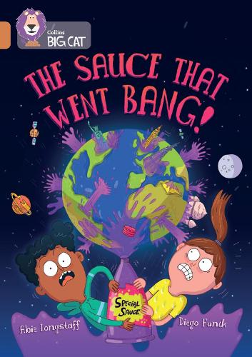 Бумажная книга «The Sauce That Went Bang!: Band 12/Copper», автор Эби Лонгстафф - фото №1