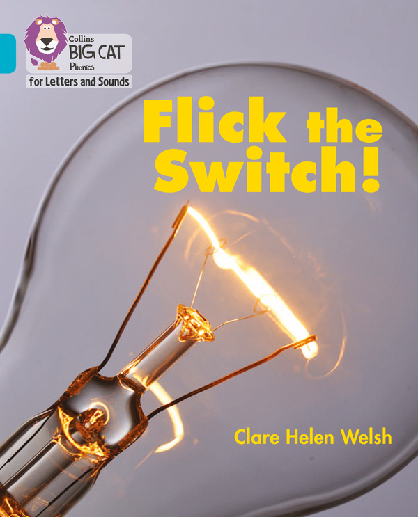 Паперова книга «Flick the Switch! Band 7», автор Клер Хелен Велш - фото №1