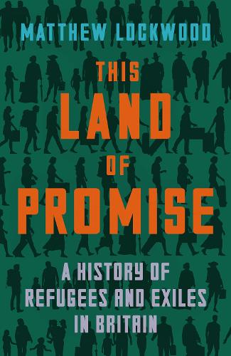 Бумажная книга «This Land of Promise: A History of Refugees and Exiles in Britain», автор Мэтью Локвуд - фото №1