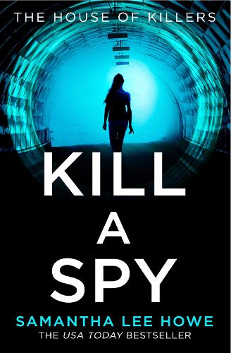 Бумажная книга «Kill a Spy», автор Саманта Ли Хау - фото №1