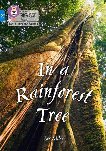 Бумажная книга «In a Rainforest Tree: Band 04/Blue», автор Лиз Майлз - фото №1