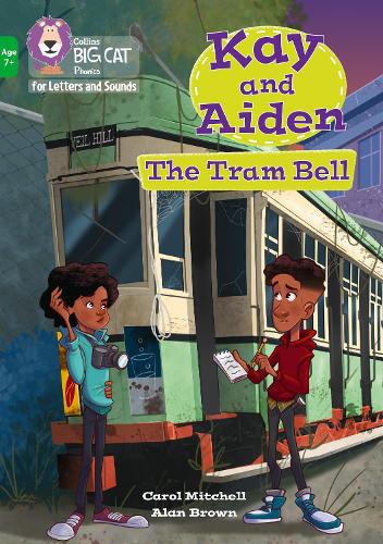 Бумажная книга «Kay and Aiden – The Tram Bell: Band 05/Green», автор Кэрол Митчелл - фото №1