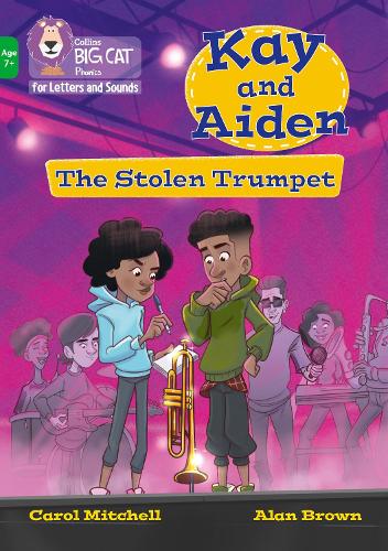 Бумажная книга «Kay and Aiden – The Stolen Trumpet: Band 05/Green», автор Кэрол Митчелл - фото №1