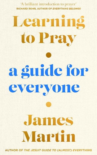 Паперова книга «Learning to Pray: A Guide for Everyone», автор Джеймс Мартін - фото №1