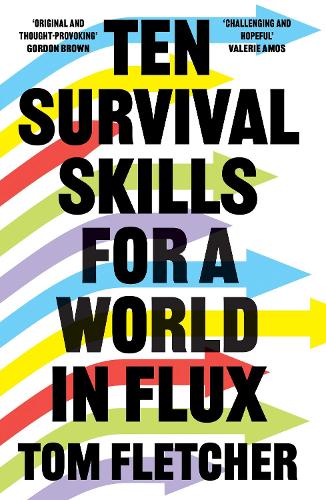 Бумажная книга «Ten Survival Skills for a World in Flux», автор Том Флетчер - фото №1