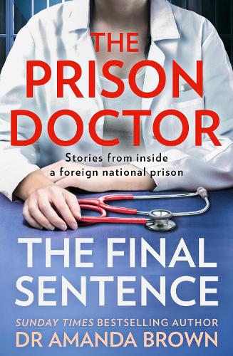 Паперова книга «The Prison Doctor: The Final Sentence», автор Аманда Браун - фото №1